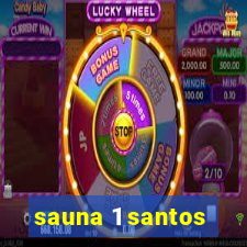 sauna 1 santos